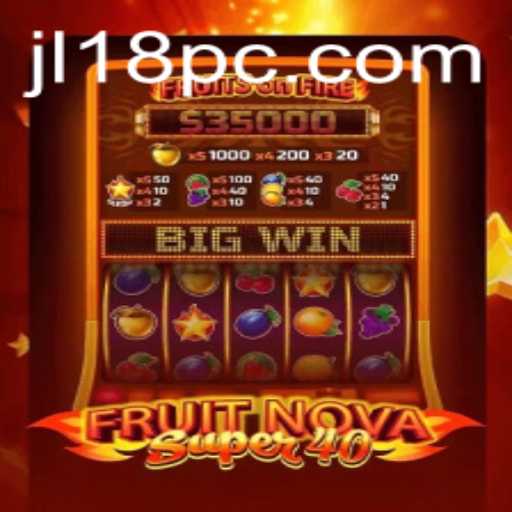 Discover the Exciting World of FruitNovaSuper40